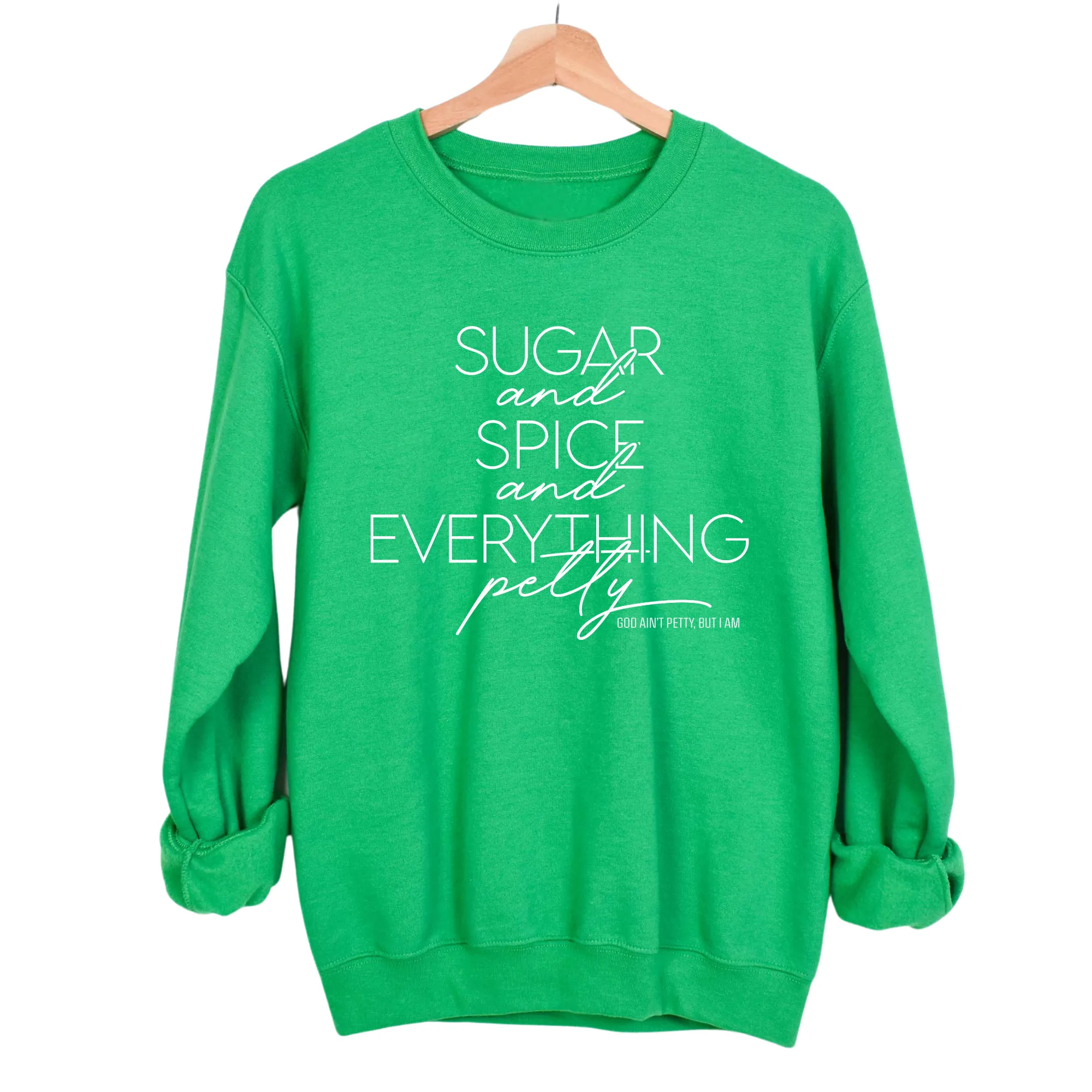 Sugar and Spice and Everything petty Unisex Sweatshirt